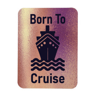 Born To Cruise Rose Gold Cabin Door Marker Magnet