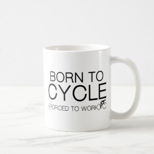 Born To Cycle Coffee Mug