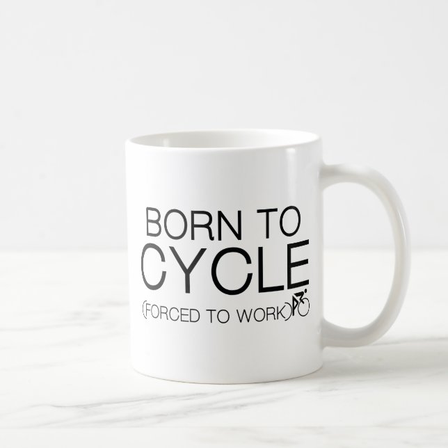 Born To Cycle Coffee Mug (Right)