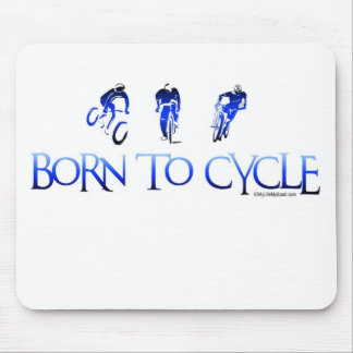 BORN TO CYCLE MOUSE PAD