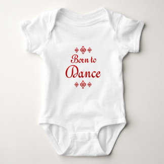BORN TO DANCE BABY BODYSUIT