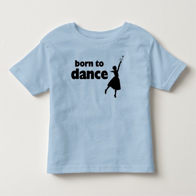 Born to Dance Ballet Toddler T-Shirt (Front)