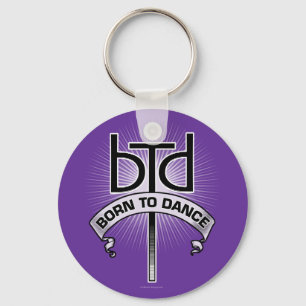 Born To Dance (basic) Keychain