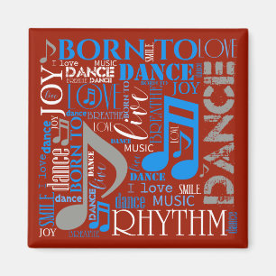 Born to Dance Blue/White/Any Colour ID277 Magnet