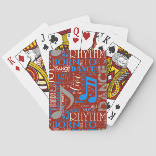 Born to Dance Blue/White/Any Colour ID277 Playing Cards