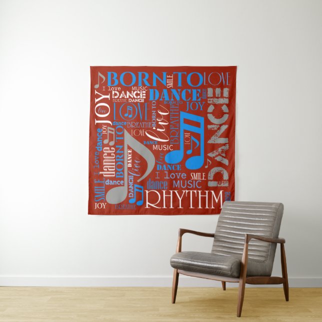 Born to Dance Blue/White/Any Colour ID277 Tapestry (In Situ)