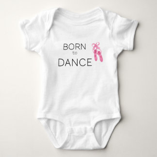 Born to dance for little girls baby bodysuit