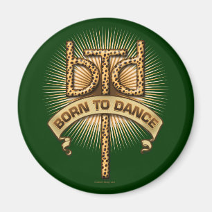 Born To Dance (leopard) Magnet