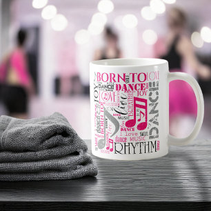 Born to Dance Pink Grey ID277 Coffee Mug