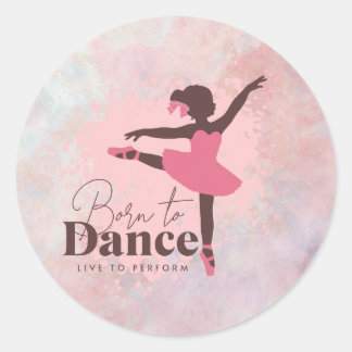 Born to Dance pink stickers for ballet lovers