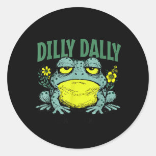 Born To Dilly Dally Known To Lollygag Cute Frog Classic Round Sticker
