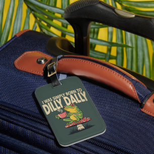 Born to Dilly Dally Vintage Frog Funny Retro  Luggage Tag