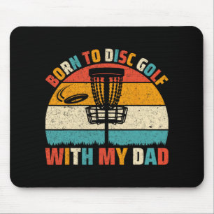 Born To Disc Golf With My Dad -retro Disc Golf Pla Mouse Pad