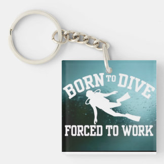 Born to Dive  Key Ring
