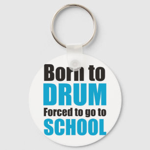born to drum key ring