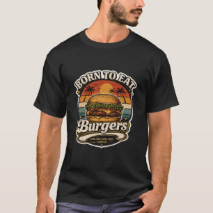 Born To Eat Burgers 70s Retro Vintage Men T-Shirt