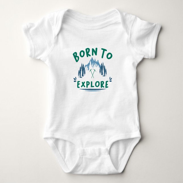 Born to Explore Adventure Enthusiast Gear Baby Bodysuit (Front)
