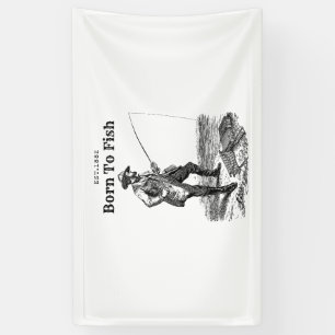 Born To Fish Banner
