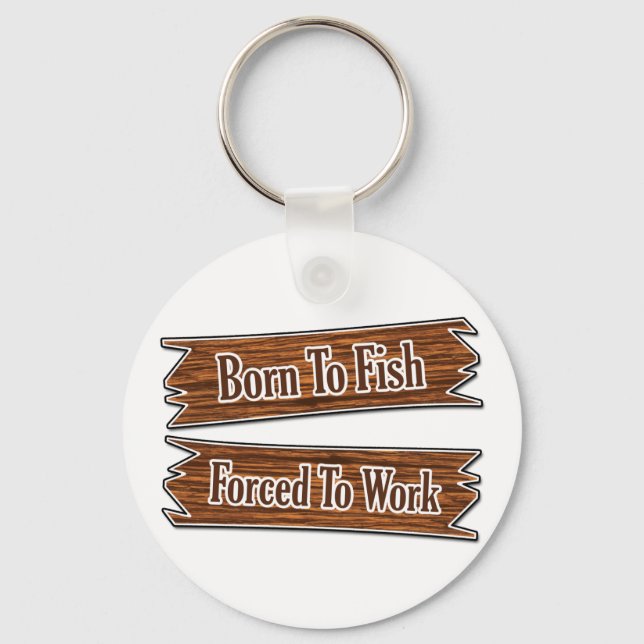 Born To Fish Key Ring (Front)