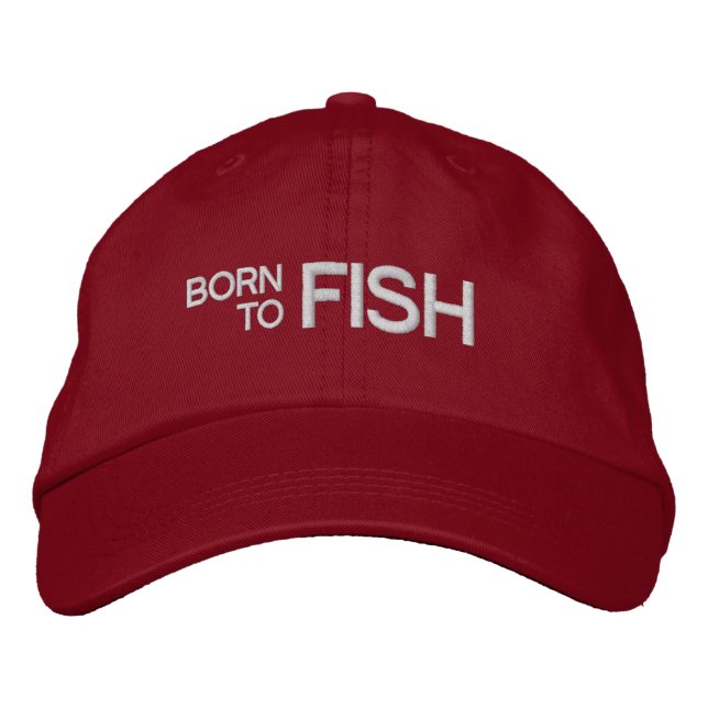 Born to Fish Red Embroidered Hat (Front)