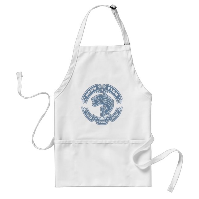 Born to Fish Standard Apron (Front)