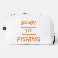 born to fishing