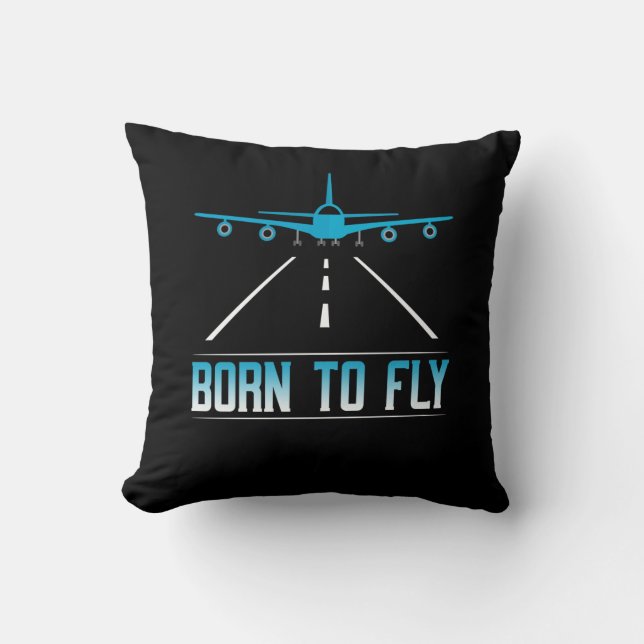 Born To Fly Aviation Pilot Flying Airplane Aircraf Cushion (Front)