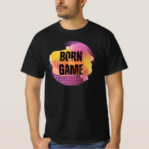 BORN TO GAME