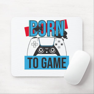 BORN TO GAME WITH MY CONSOLE MOUSE PAD