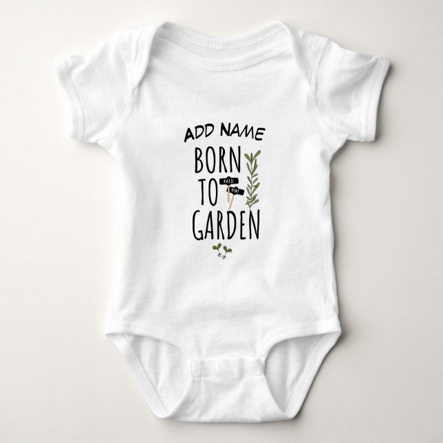 Born To Garden Baby Bodysuit (Front)