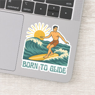 Born To Glide Cali Surfer -Retro Surf Art- Surfing