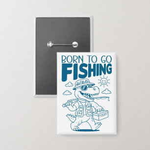 Born To Go Fishing - Cool Fish Dino T-rex Lovers
