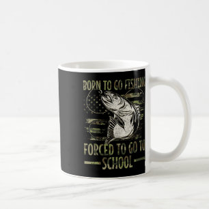 Born To Go Fishing Forced To Go To School Camo Us Coffee Mug