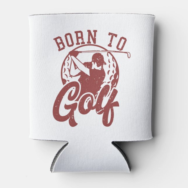 Born to golf can cooler (Front)