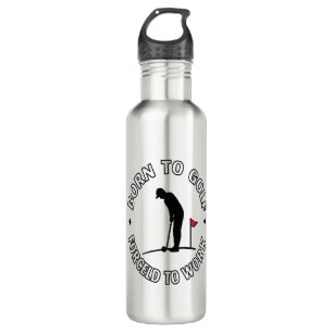 Born to Golf Forced to Work T-Shirt Design 710 Ml Water Bottle