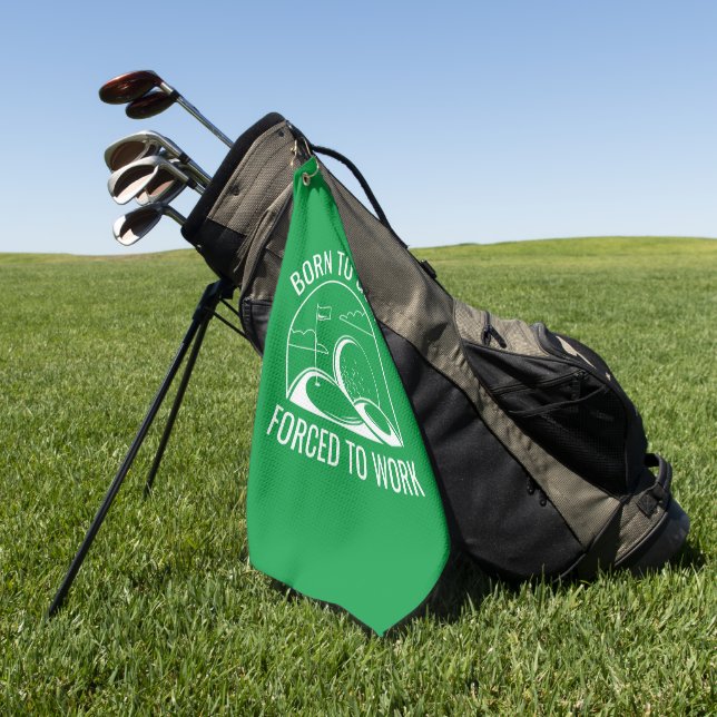 Born To Golf Forced To Work Towel (Green)