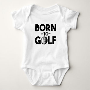 Born to Golf funny baby boy shirt
