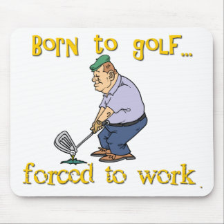 Born to Golf Mouse Pad