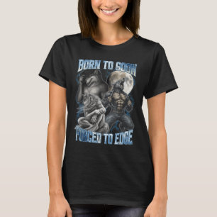Born To Goon Forced To Edge Funny Alpha Men Wolf M T-Shirt
