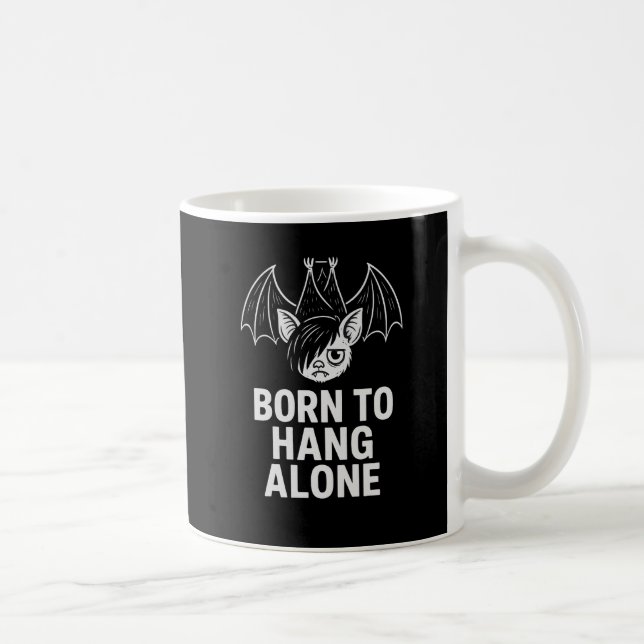 Born to Hang Alone – Emo Bat | Antisocial  Coffee Mug (Right)