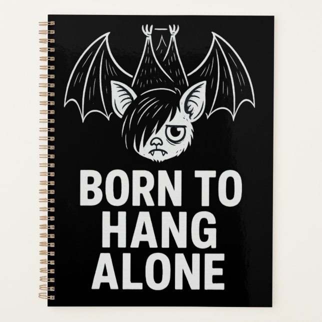 Born to Hang Alone – Emo Bat | Antisocial Planner (Front)