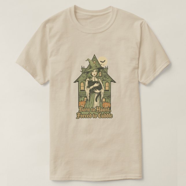 born to haunt force to cuddle T-Shirt (Design Front)