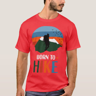 Born To Hike (Colour Txt) T-Shirt