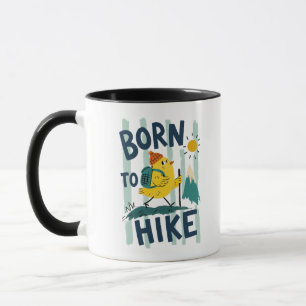 Born To Hike Cute Chick Design Mug