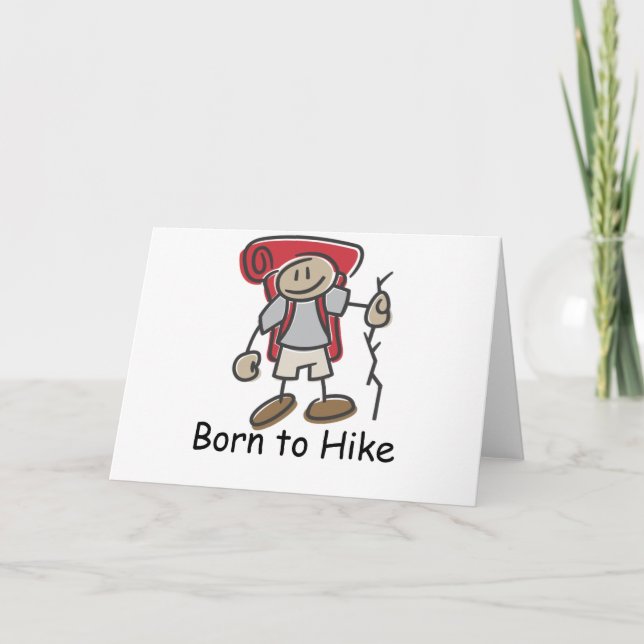 Born to Hike gifts. Card (Front)