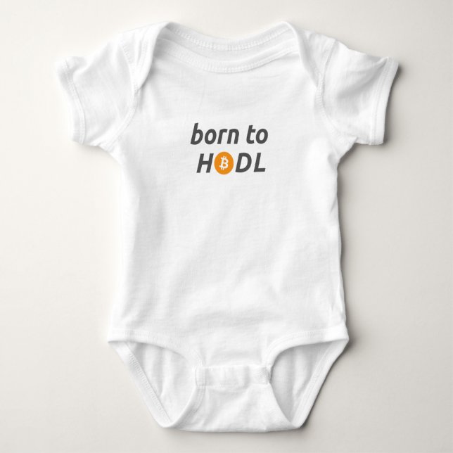 Born to HODL Baby Bodysuit (Front)