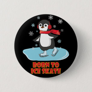 Born To Ice Skate Cute Penguin 6 Cm Round Badge