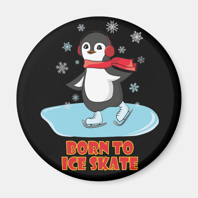 Born To Ice Skate Cute Penguin Magnet (Front)