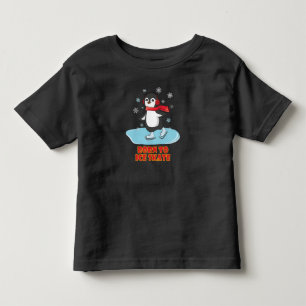 Born To Ice Skate Cute Penguin Toddler T-Shirt