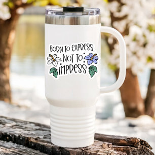 Born to Impress Quote Laptop   Die-Cut Sticker